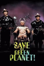 Poster for Save the Green Planet!