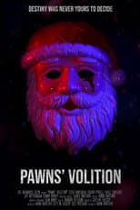 Poster for Pawns' Volition