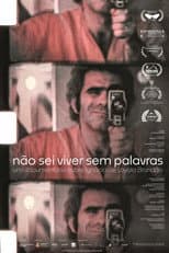 Poster for Não Sei Viver sem Palavras