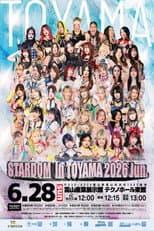 Poster for Stardom in Toyama 2026 Jun.