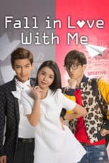 Poster for Fall In Love With Me