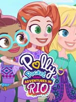 Poster for Polly Pocket: Adventures in Rio
