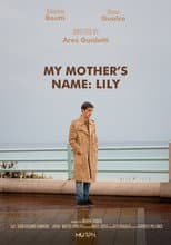 Poster for My mother's name: Lily