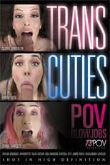 Poster for Trans Cuties POV Blowjobs