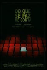 Poster for Do Que Se Faz de Conta