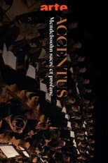 Poster for Mendelssohn: Sacred and Secular - The Accentus Choir celebrates its 30th anniversary