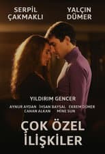 Poster for Çok Özel İlişkiler