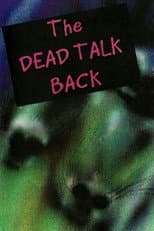 Poster for The Dead Talk Back