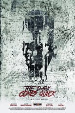 Poster for The Dark Comes Quick