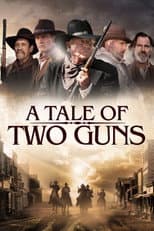 Poster for A Tale of Two Guns