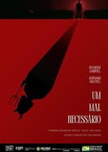 Poster for Um Mal Necessário