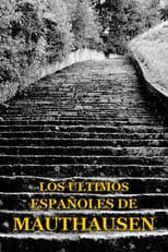 Poster for Los últimos españoles de Mauthausen