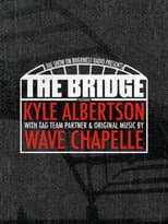 Poster for The Bridge: Wrestling in Milwaukee