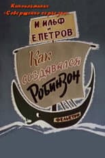 Poster for How Robinson Was Created