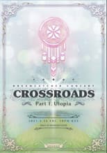 Poster for CROSSROADS: Part 1. Utopia