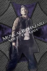 Poster for MUSICAL BIOHAZARD ~ Voice of Gaia ~