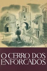 Poster for O Cerro dos Enforcados