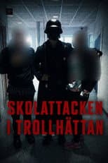 Poster for Skolattacken i Trollhättan