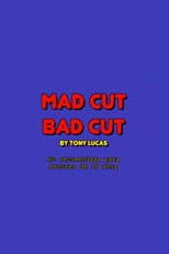 Poster for Mad cut bad cut