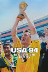 Poster for USA 94: Brazil's Return to Glory