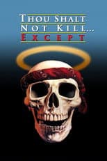 Poster for Thou Shalt Not Kill... Except