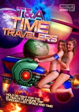 Poster for T&A Time Travelers