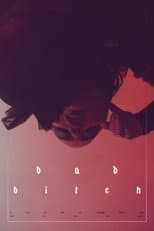 Poster for Bad Bitch