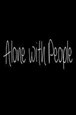Poster for Alone with People