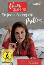 Poster for Chaos - Queens - Für jede Lösung ein Problem