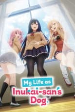 Poster for My Life as Inukai-san's Dog.