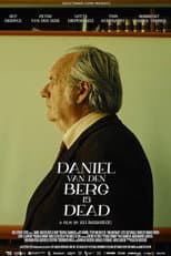 Poster for Daniel Van den Berg Is Dead