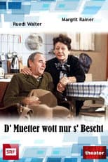Poster for D' Muetter wott nur s' Bescht
