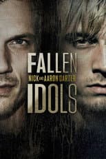 Poster for Fallen Idols: Nick and Aaron Carter