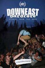 Poster for Downeast Hardcore: Stories From The Kave