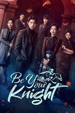 Poster for Be Your Knight