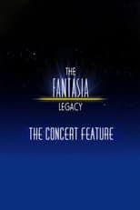 Poster for The Fantasia Legacy: The Concert Feature