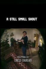 Poster for A Still Small Shout