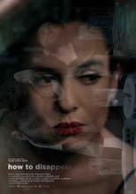 Poster for How to Disappear