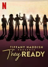 Poster for Tiffany Haddish Presents: They Ready