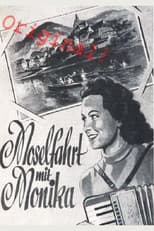 Poster for Moselfahrt mit Monika