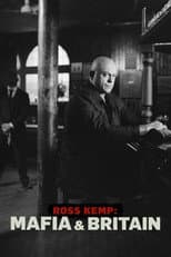 Poster for Ross Kemp: Mafia & Britain