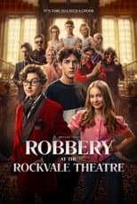 Poster for Robbery at the Rockvale Theatre