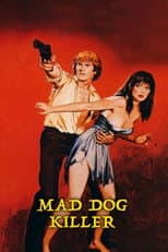Poster for Mad Dog Killer