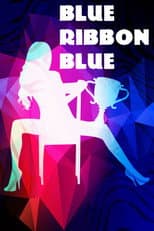 Poster for Blue Ribbon Blue
