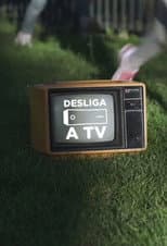 Poster for Desliga a Televisão