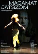 Poster for Magamat játszom