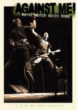 Poster for Against Me!: We're Never Going Home