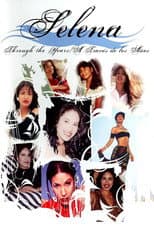 Poster for Selena Trough The Years