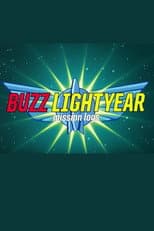 Poster for Buzz Lightyear Mission Logs