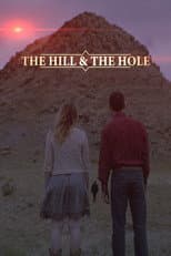 Poster for The Hill and the Hole
